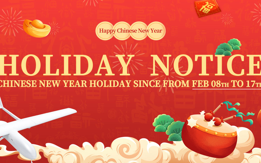 HOLIDAY NOTICE Chinese New Year Holiday since from Feb 08th to 17th